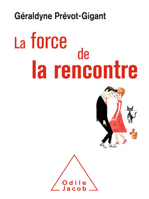 cover image of La Force de la rencontre